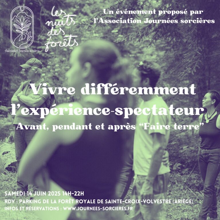 vivre différemment votre expérience-spectateur aux Nuits des forêts
